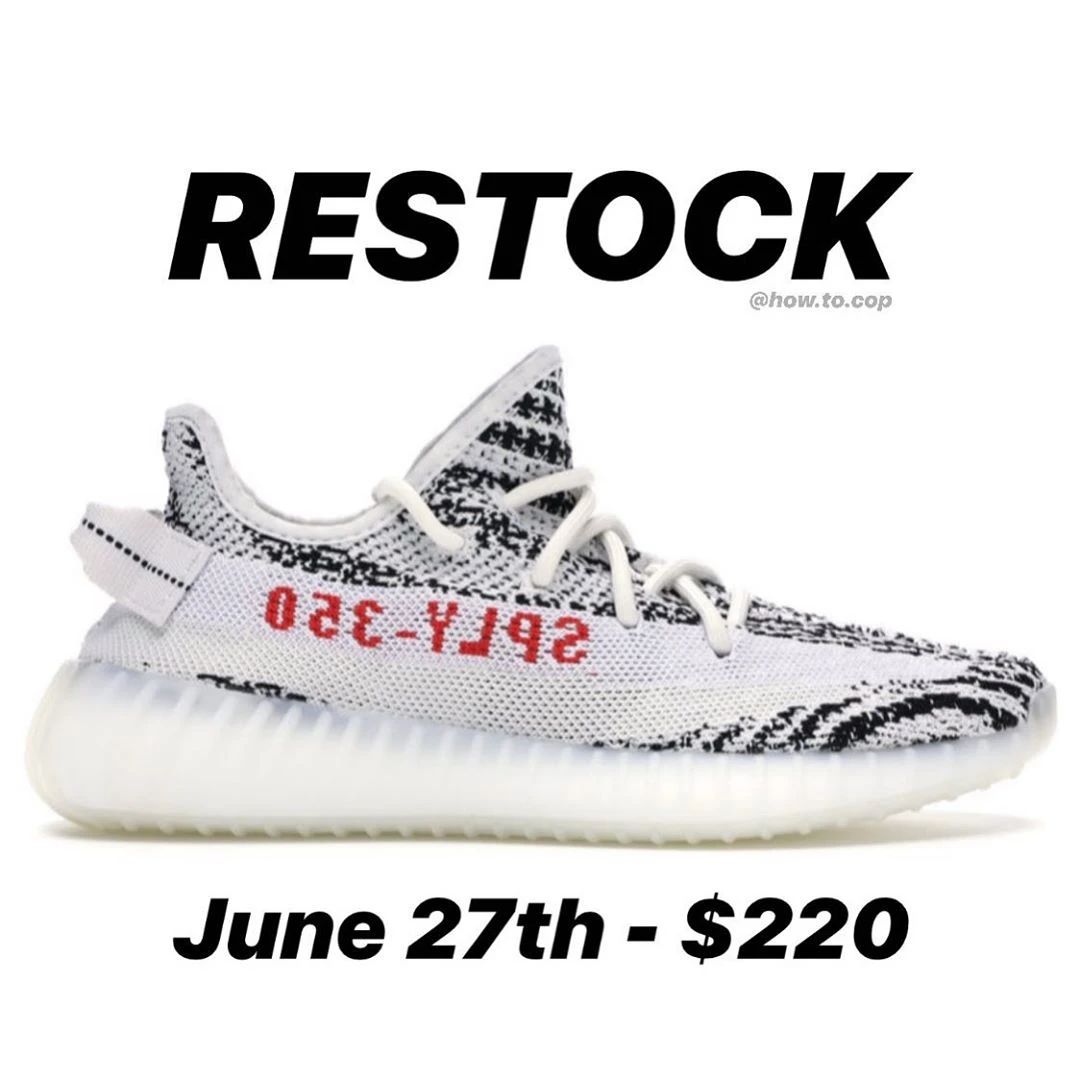 yeezy白斑马第一次发售时间,yeezy白斑马补货链接
