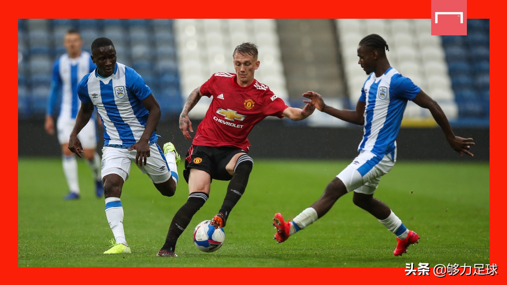 曼联u23球员名单,无所畏惧莱斯特