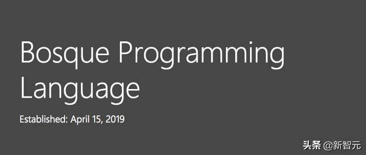 Bosque语言问世，超越结构化编程，开启第二个开发黄金年代