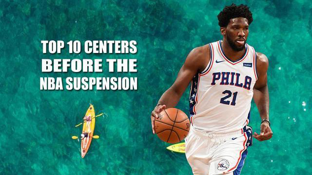 美媒认为恩比德软吗,美媒评nba现役十大中锋